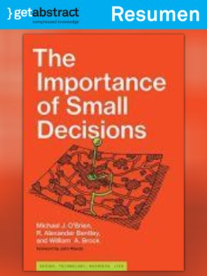 cover image of La importancia de las decisiones pequeñas (resumen)